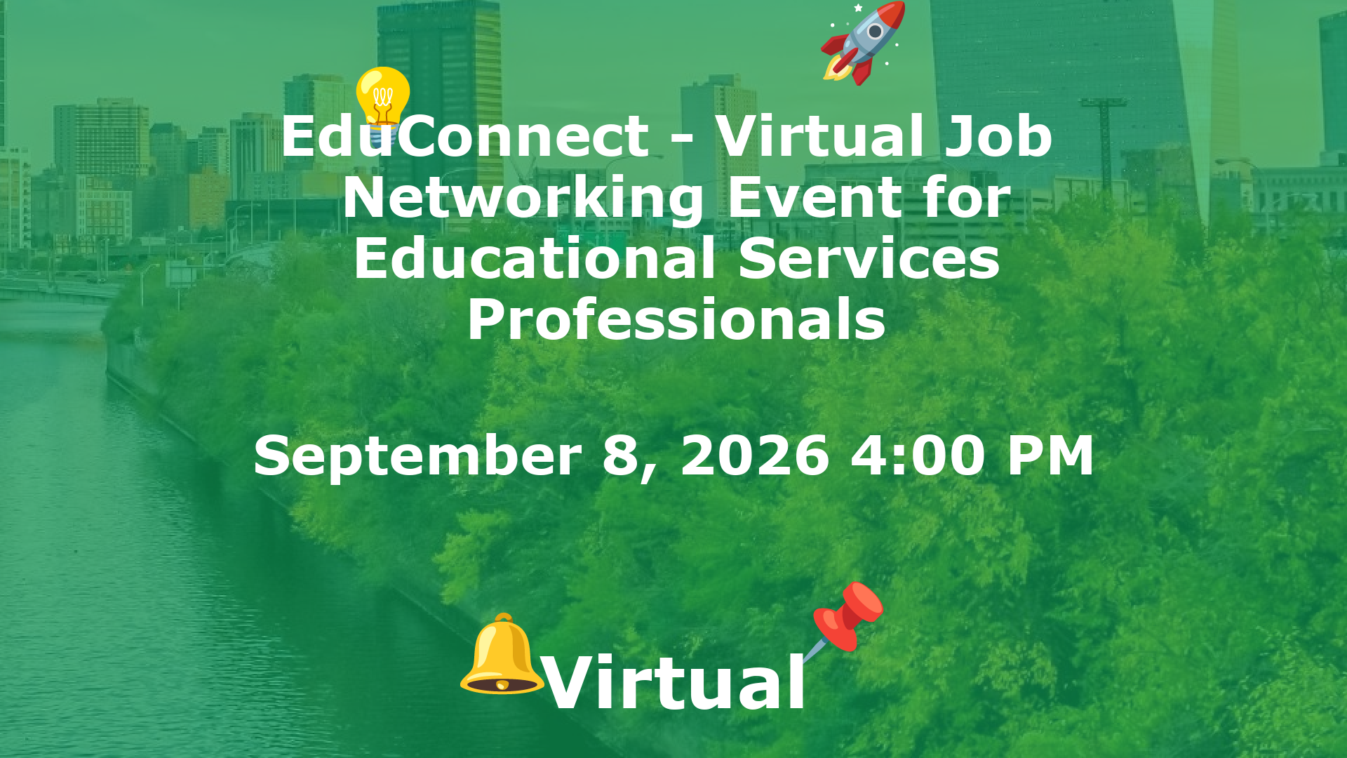 EduConnect - Virtual Job  Networking Event for Educational Services Professionals event image